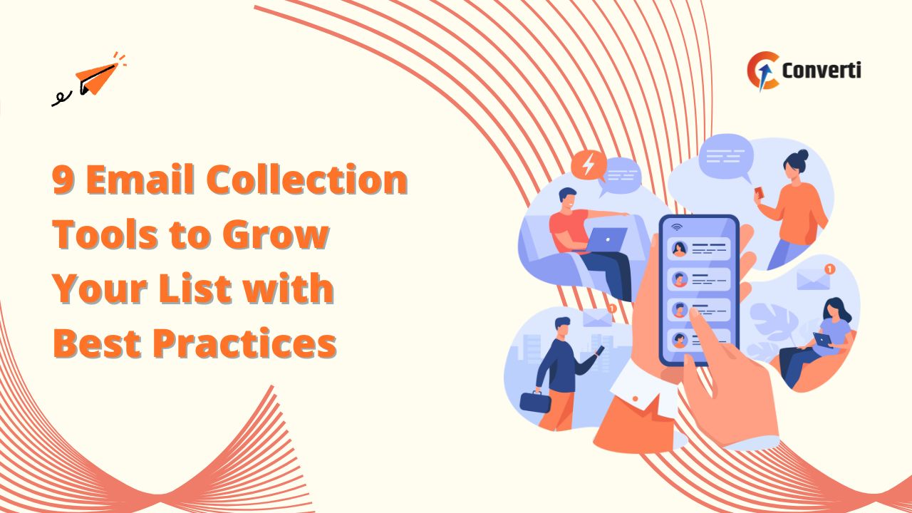 9 Email Collection Tools to Grow Your List with Best Practices
