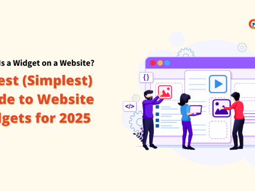 An infographic titled "What Is a Widget on a Website? A Best (Simplest) Guide to Website Widgets for 2025" features three stylized figures interacting with a large web browser interface, showcasing various elements like image placeholders, a video play button, and code brackets, illustrating the functionality and integration of a Widget on a Website.
